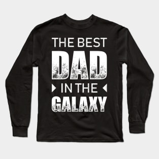 The Best Dad In The Galaxy Long Sleeve T-Shirt